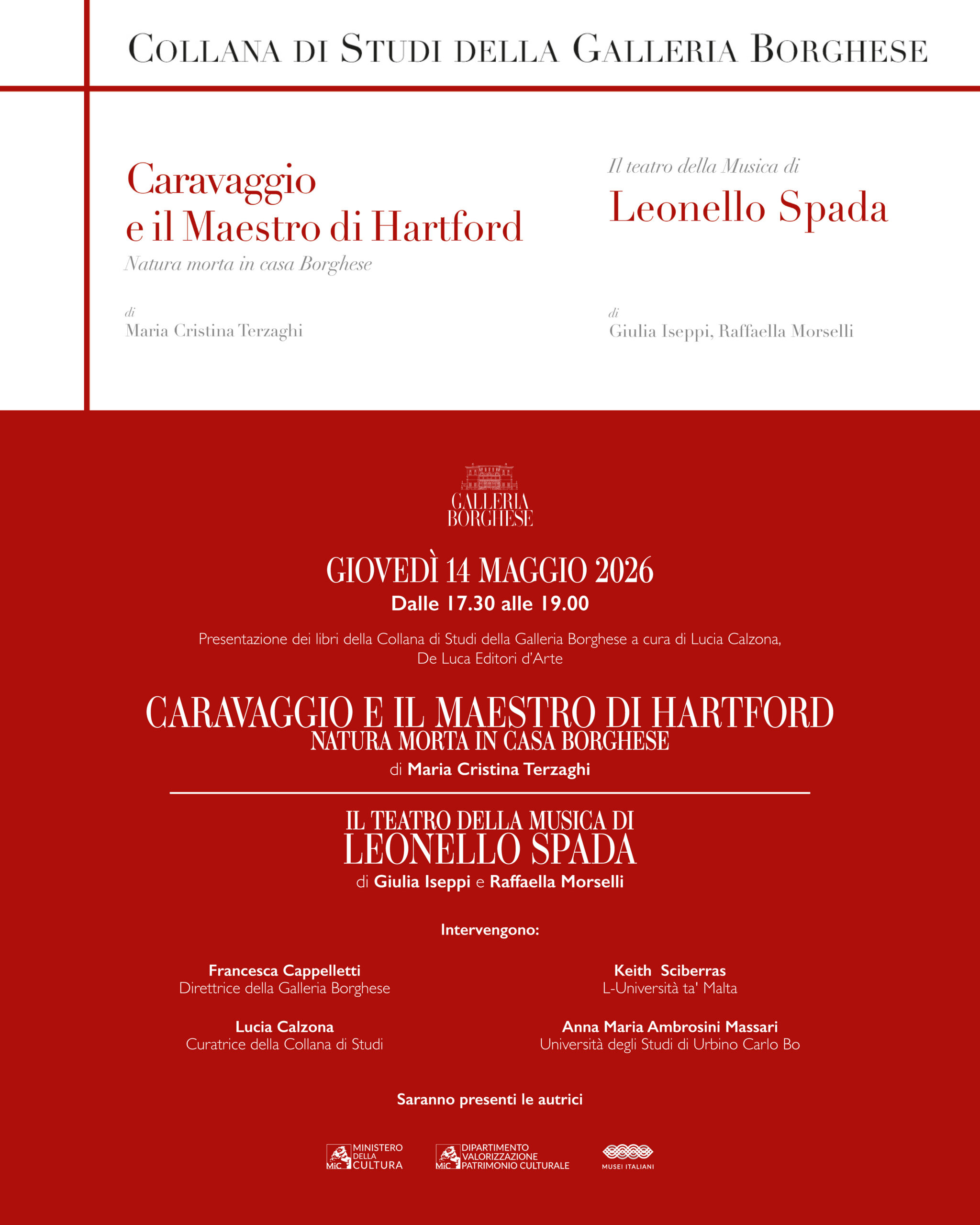 BOOK PRESENTATION: CARAVAGGIO E IL MAESTRO DI HARTFORD. NATURA MORTA IN CASA BORGHESE AND IL TEATRO DELLA MUSICA DI LEONELLO SPADA