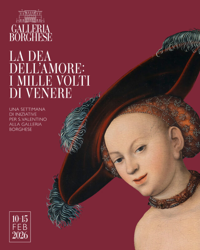 FROM FEBRUARY 10 TO 15, FALL IN LOVE AT GALLERIA BORGHESE!