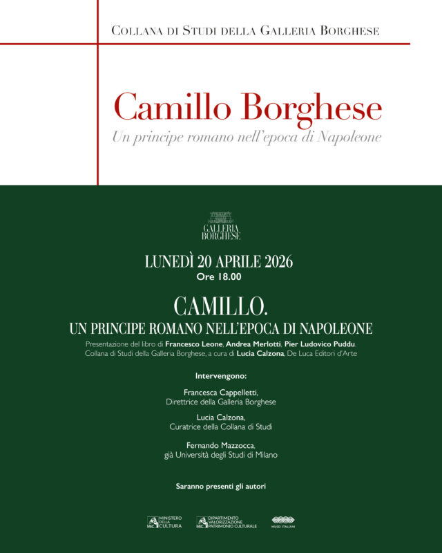 PRESENTAZIONE DEL VOLUME CAMILLO BORGHESE. UN PRINCIPE ROMANO NELL’EPOCA DI NAPOLEONE