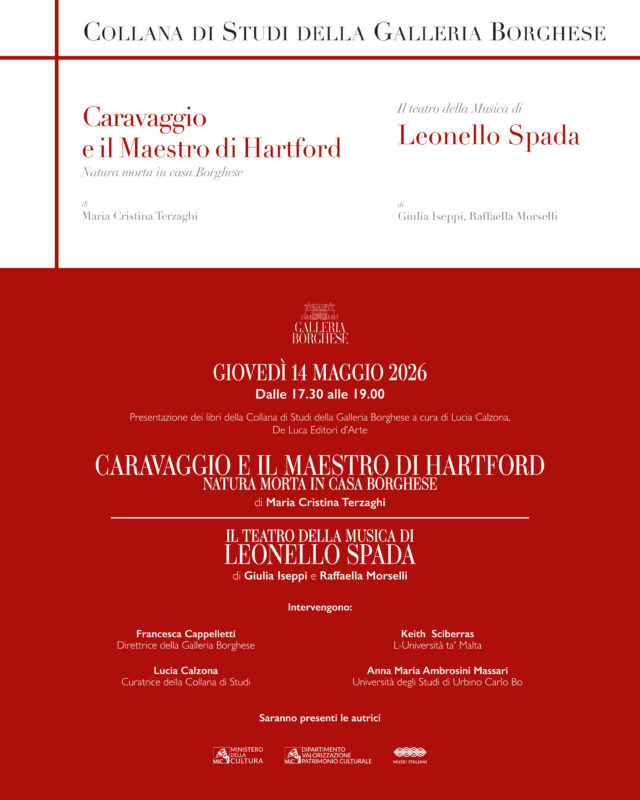 PRESENTAZIONE DEI VOLUMI: CARAVAGGIO E IL MAESTRO DI HARTFORD. NATURA MORTA IN CASA BORGHESE E IL TEATRO DELLA MUSICA DI LEONELLO SPADA