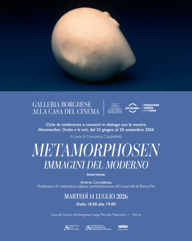 CONFERENZA: METAMORPHOSEN. IMMAGINI DEL MODERNO – 14 LUGLIO 2026 ALLA CASA DEL CINEMA ORE 18.00