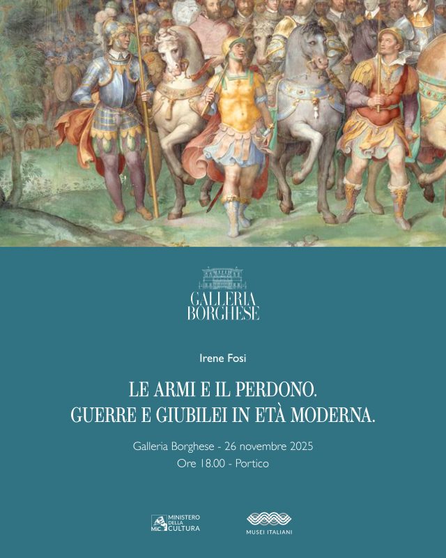LE ARMI E IL PERDONO. GUERRE E GIUBILEI IN ETÀ MODERNA – CON IRENE FOSI