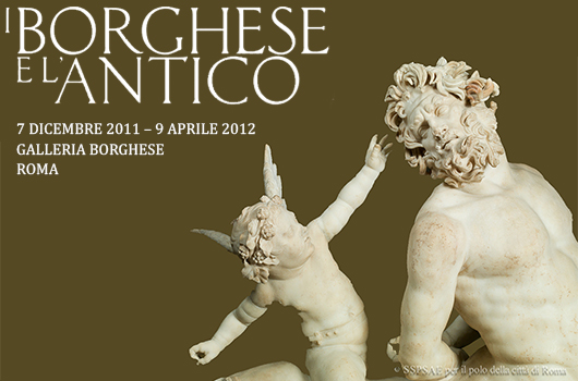I BORGHESE E L’ ANTICO